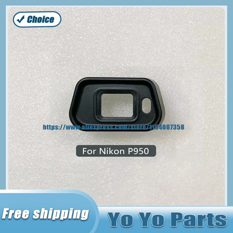 For Nikon P950 Black Eyecup Frame Cover Eyecup Viewfinder Hard Plactic Ring Digital Camera Accessories
For Nikon P950 Black Eyecup Frame Cover Eyecup Viewfinder Hard Plactic Ring Digital Camera Accessories