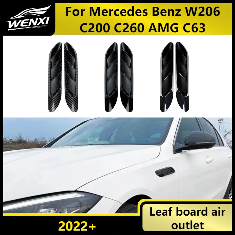 For Mercedes Benz W206 C200 C260 AMG C63 Car Front Fenders Side Air Outlets Vent Trim Exterior Styling Bodykit 2022-2025
For Mercedes Benz W206 C200 C260 AMG C63 Car Front Fenders Side Air Outlets Vent Trim Exterior Styling Bodykit 2022-2025