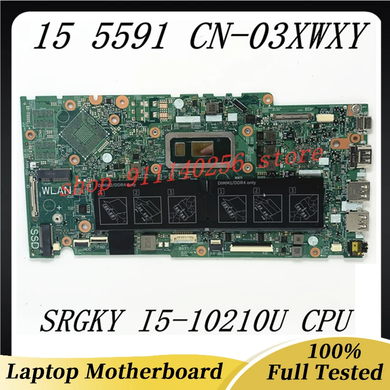 High Quality Mainboard CN-03XWXY 03XWXY 3XWXY FOR DELL 15 5591 Laptop Motherboard SRGKY I5-10210U CPU 100% Full Working Well
High Quality Mainboard CN-03XWXY 03XWXY 3XWXY FOR DELL 15 5591 Laptop Motherboard SRGKY I5-10210U CPU 100% Full Working Well