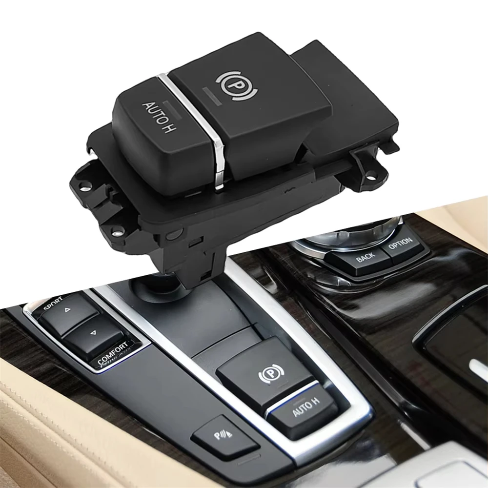 Parking Hand Brake Control Switch Button 61319385029 For BMW 5 6 7 Series X3 X5 X6 F02 F15 F16 F18 F25 Auto Replacement Parts
Parking Hand Brake Control Switch Button 61319385029 For BMW 5 6 7 Series X3 X5 X6 F02 F15 F16 F18 F25 Auto Replacement Parts