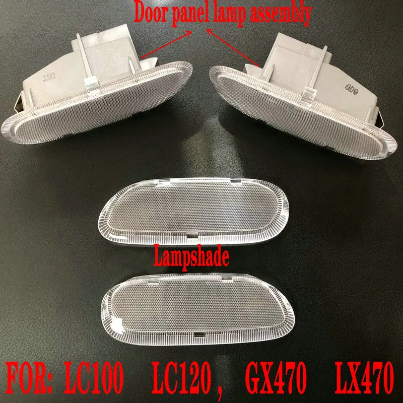 Apply to GX470,LX470,LC100,LC120 Door panel lamp assembly and lampshade One price
Apply to GX470,LX470,LC100,LC120 Door panel lamp assembly and lampshade One price