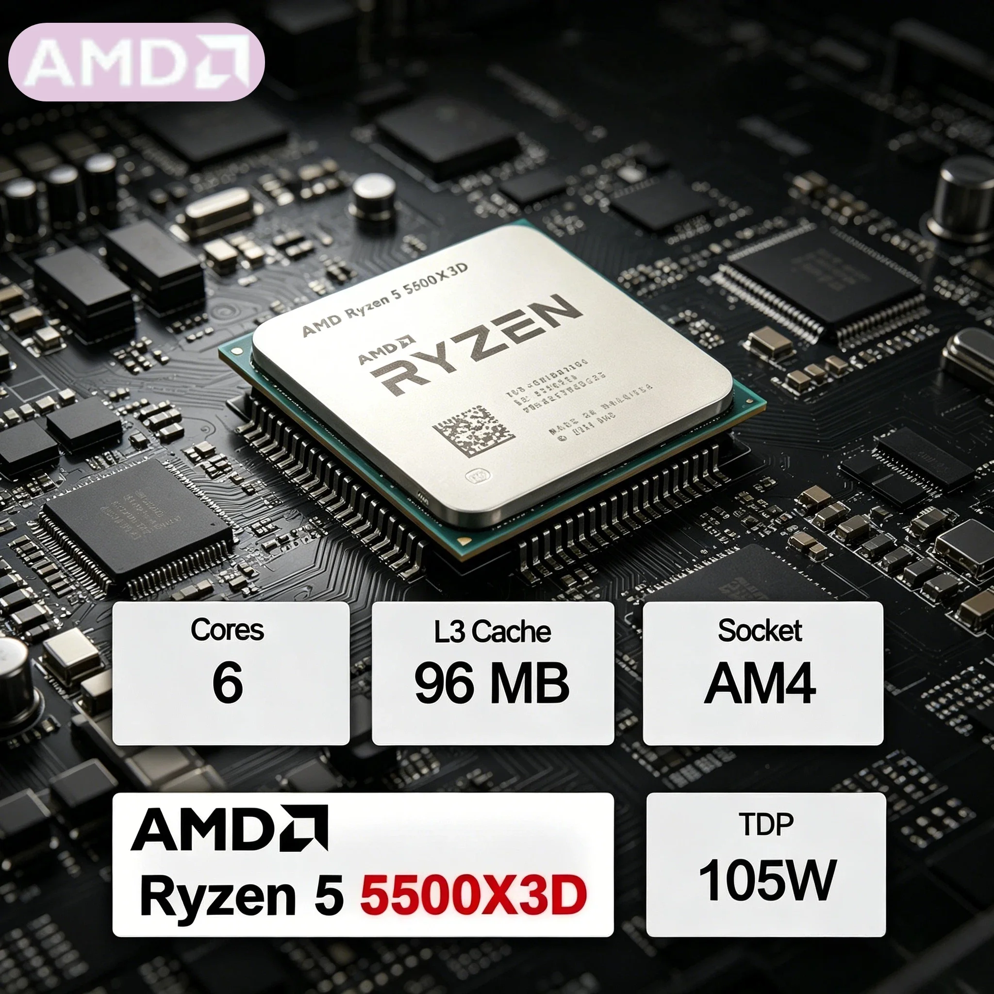 AMD Ryzen 5 5500X3D 3GHz 6 Core 12 Thread Socket AM4 New Gaming Processor DDR4 L3 96M 105W 7NM R5 5500X3D Pro Max
AMD Ryzen 5 5500X3D 3GHz 6 Core 12 Thread Socket AM4 New Gaming Processor DDR4 L3 96M 105W 7NM R5 5500X3D Pro Max
