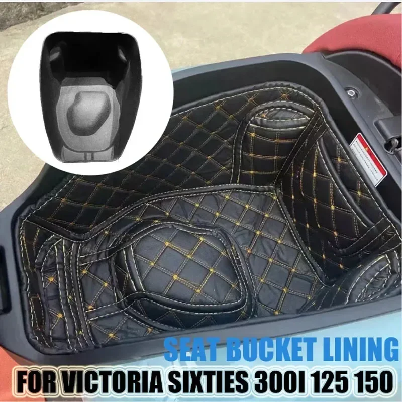 For VICTORIA Sixties 300i 125 150 Motorcycle Accessories Seat Bucket Lining
For VICTORIA Sixties 300i 125 150 Motorcycle Accessories Seat Bucket Lining