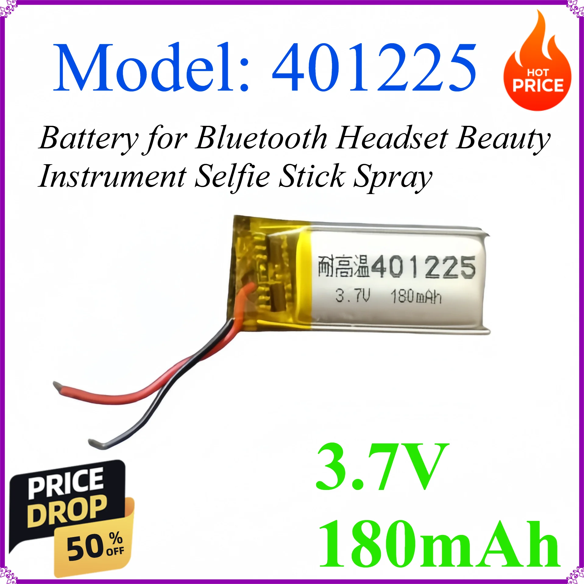 401225 3.7V 180mAh Li-polymer Battery Polymer Lithium Rechargeable for Bluetooth Headset Beauty Instrument Selfie Stick Spray
401225 3.7V 180mAh Li-polymer Battery Polymer Lithium Rechargeable for Bluetooth Headset Beauty Instrument Selfie Stick Spray
