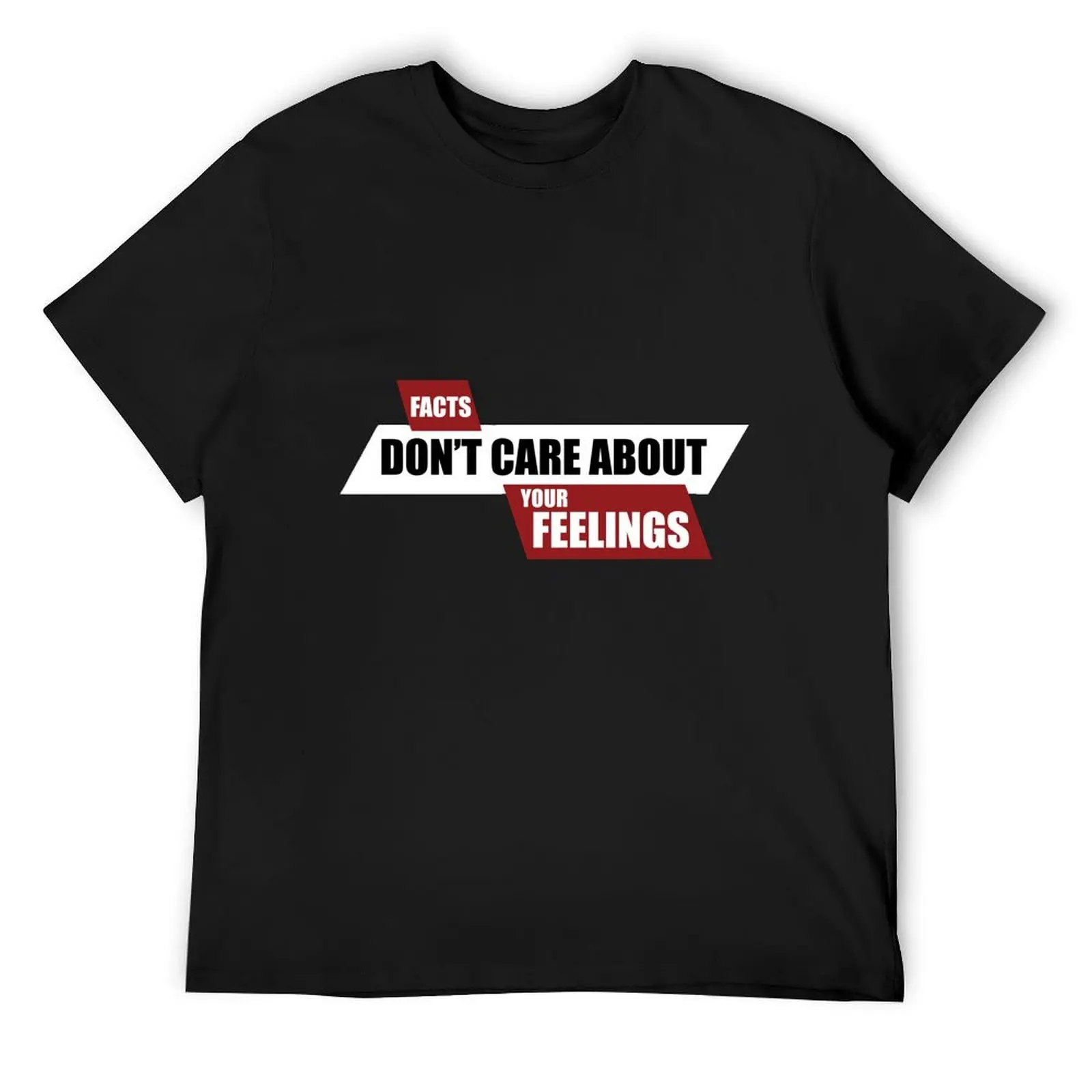 Facts Don't Care About Your Feelings - Ben Shapiro Show T-Shirt vintage clothes korean fashion Men's t shirts
Facts Don't Care About Your Feelings - Ben Shapiro Show T-Shirt vintage clothes korean fashion Men's t shirts