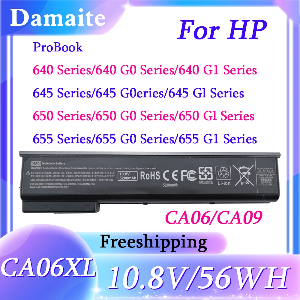 CA06 CA06XL Laptop Battery for HP ProBook 650 CA06 640 645 650 655 G1G0 CA09 HSTNN-I16C HSTNN-DB4Y/LB4Y/LB4X 718677-421 56WH
CA06 CA06XL Laptop Battery for HP ProBook 650 CA06 640 645 650 655 G1G0 CA09 HSTNN-I16C HSTNN-DB4Y/LB4Y/LB4X 718677-421 56WH