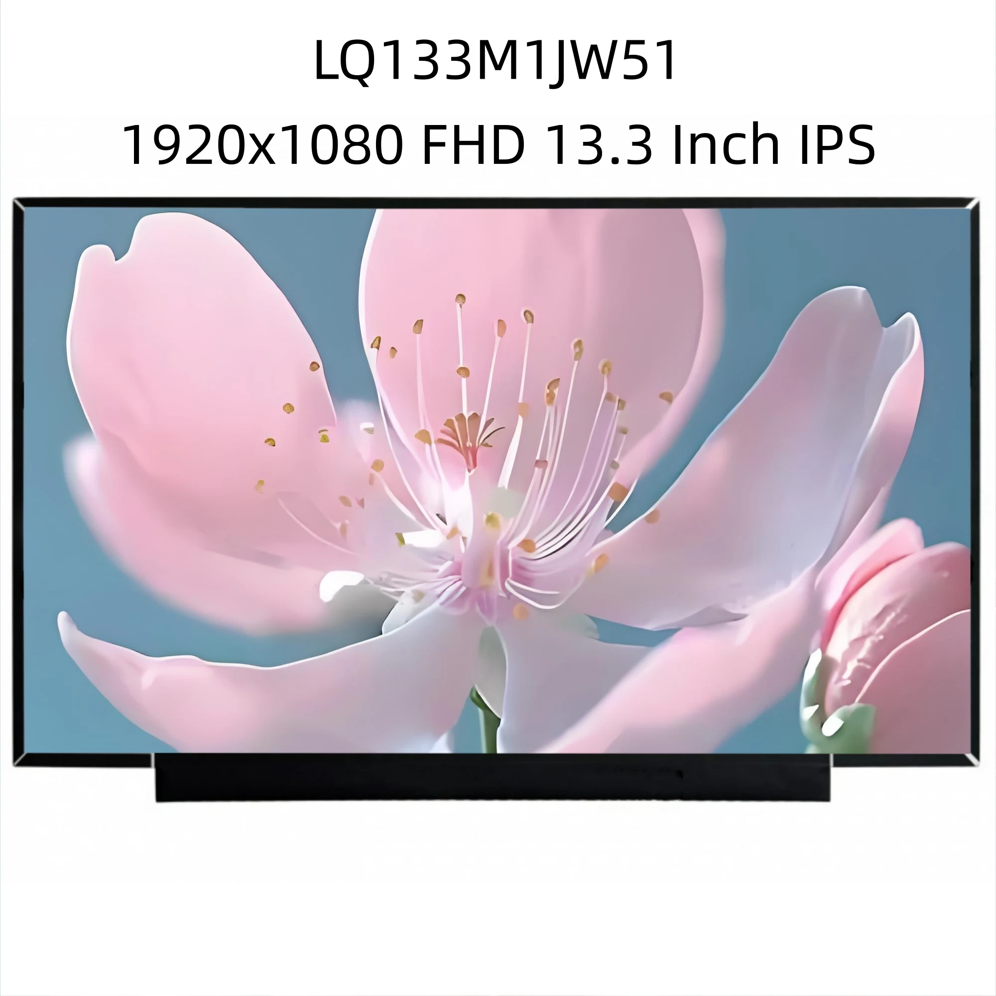 LQ133M1JW51 13.3" LCD Screen Panel Matrix FHD IPS LCD screen
LQ133M1JW51 13.3" LCD Screen Panel Matrix FHD IPS LCD screen