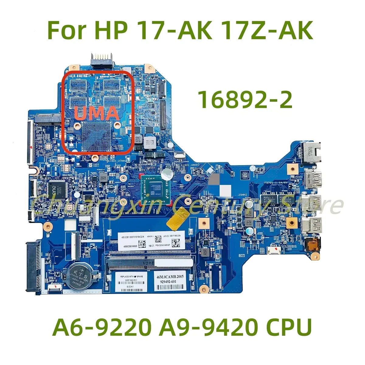 16892-2 motherboard suitable for HP 17-AK 17Z-AK laptop with A6-9220 A9-9420 CPU 100% Tested Fully Work
16892-2 motherboard suitable for HP 17-AK 17Z-AK laptop with A6-9220 A9-9420 CPU 100% Tested Fully Work