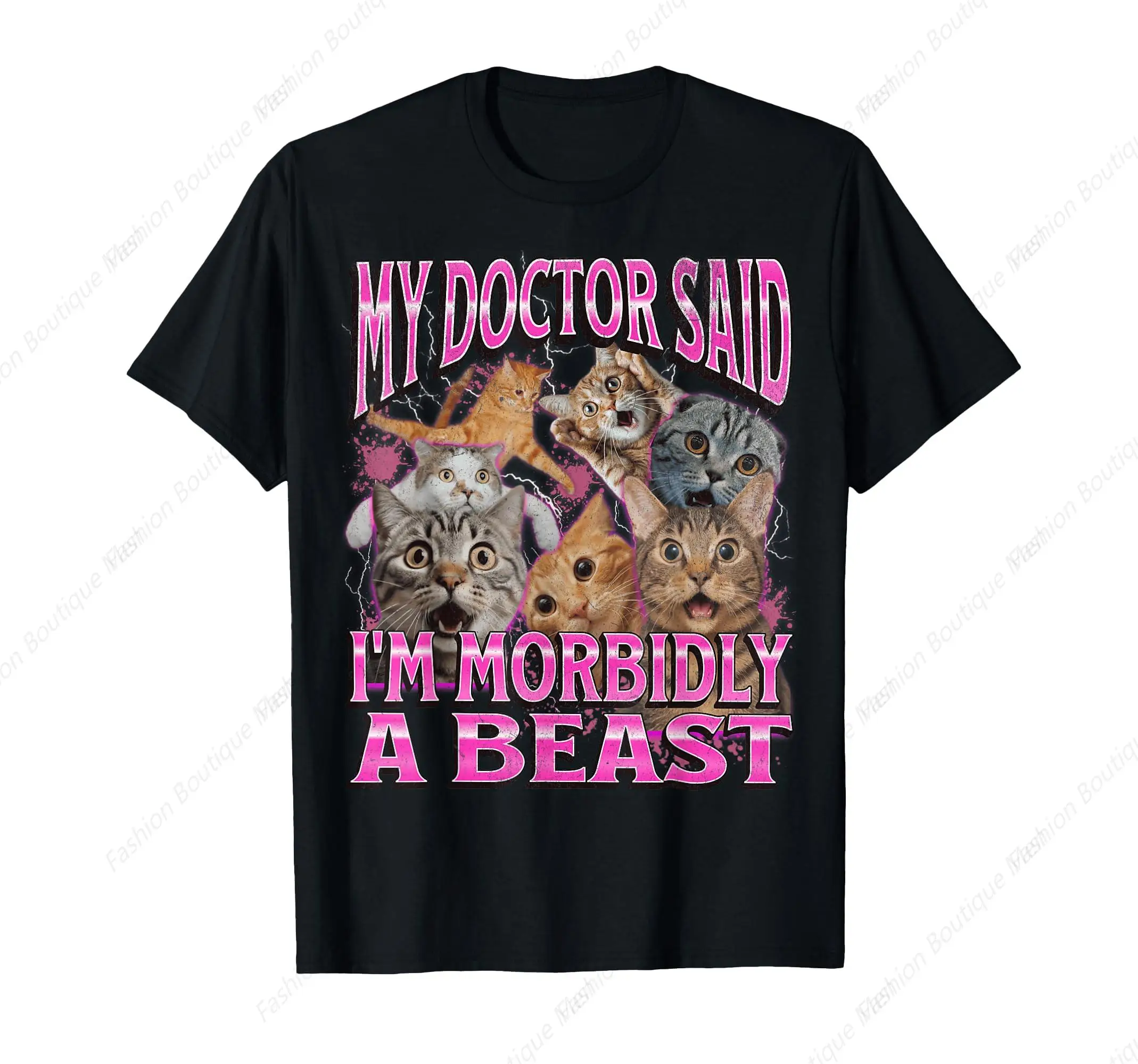 Abstract My Doctor Said I'M Morbidly A Beast Funny Cat Meme Printing T-Shirt Cat Lover Cotton O-Neck Shirt
Abstract My Doctor Said I'M Morbidly A Beast Funny Cat Meme Printing T-Shirt Cat Lover Cotton O-Neck Shirt