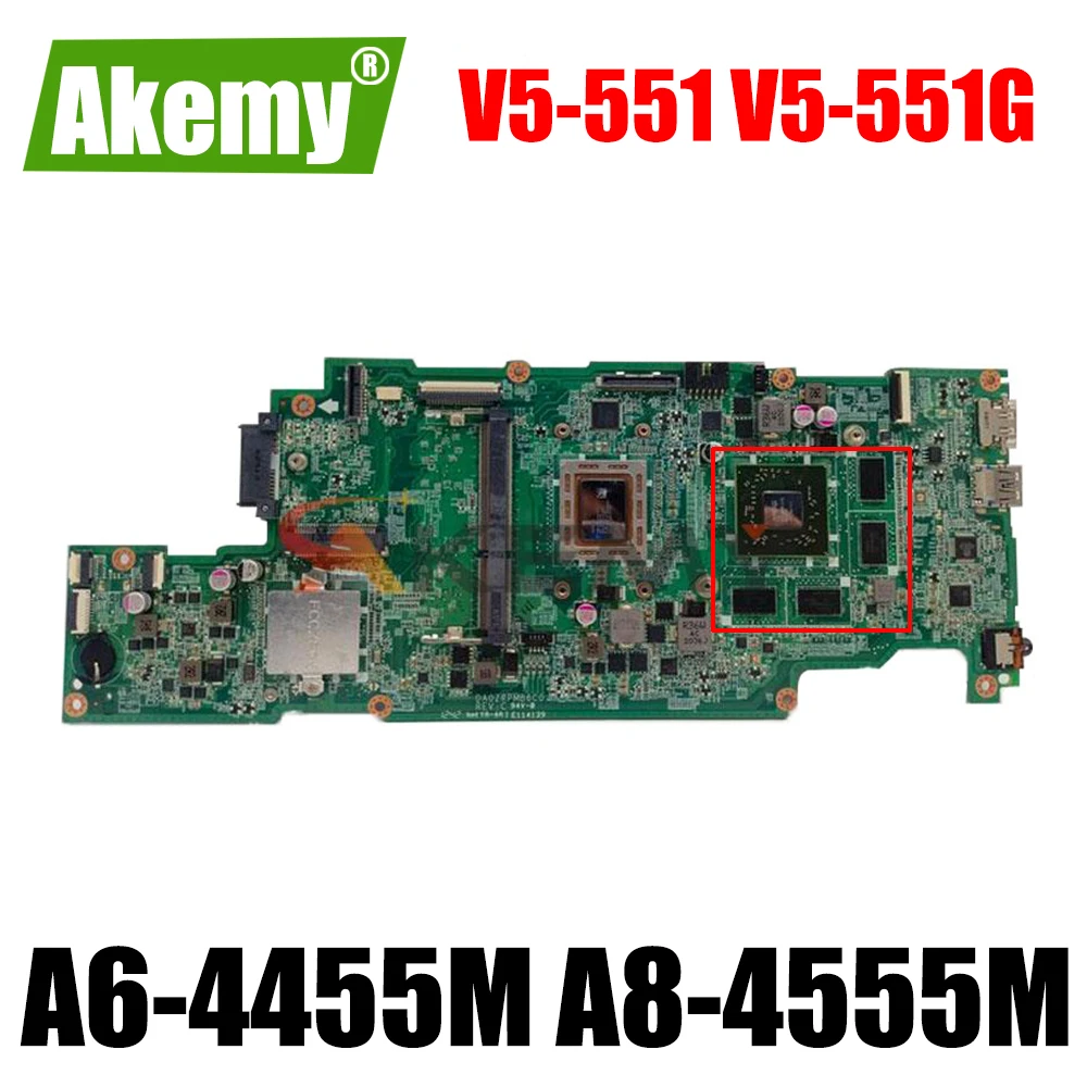 For Acer V5-551 laptop mainboard DA0ZRPMB6C0 V5-551G motherboard A6-4455M A8-4555M CPU HD7650M 100% Tested OK
For Acer V5-551 laptop mainboard DA0ZRPMB6C0 V5-551G motherboard A6-4455M A8-4555M CPU HD7650M 100% Tested OK