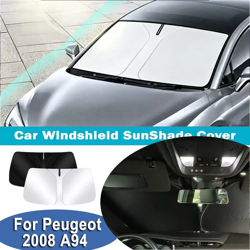 For Peugeot 2008 A94 2013-2019 Car Windshield Sunshade Cover Front Window Sun Shade Heat Insulation Summer Auto Accessories
For Peugeot 2008 A94 2013-2019 Car Windshield Sunshade Cover Front Window Sun Shade Heat Insulation Summer Auto Accessories
