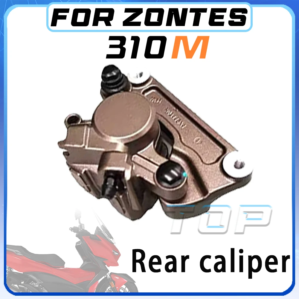 For ZONTES 310M motorcycle rear caliper for m310 M310 310m
For ZONTES 310M motorcycle rear caliper for m310 M310 310m