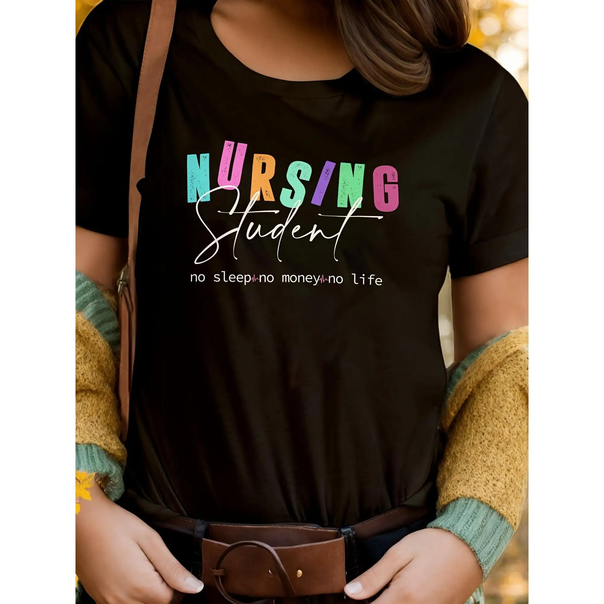 Nursing No Sleep No Money No Life Printed Round Neck Women's T-Shirt - Soft, Breathable, Short Sleeve Casual Women's T-Shirt
Nursing No Sleep No Money No Life Printed Round Neck Women's T-Shirt - Soft, Breathable, Short Sleeve Casual Women's T-Shirt
