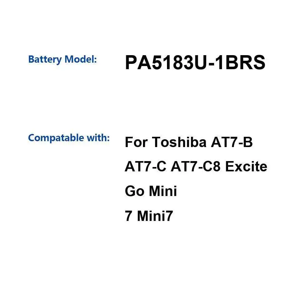 High Compatibility Laptop Battery PA5183U-1BRS For Toshiba AT7-B AT7-C AT7-C8 Excite GO Mini 7 Performance 3200Mah
High Compatibility Laptop Battery PA5183U-1BRS For Toshiba AT7-B AT7-C AT7-C8 Excite GO Mini 7 Performance 3200Mah