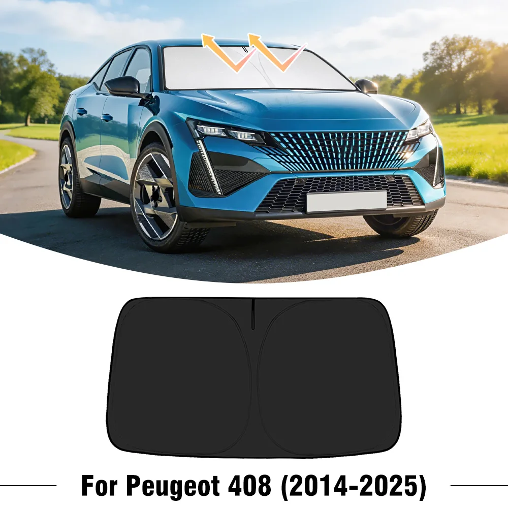 For Peugeot 408 2014-2022 2023 2024 2025 Car Windshield Sunshade Cover Front Window Sun Shade Visor UV Protection Accessories
For Peugeot 408 2014-2022 2023 2024 2025 Car Windshield Sunshade Cover Front Window Sun Shade Visor UV Protection Accessories