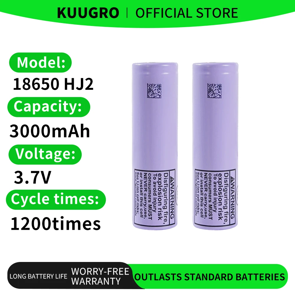 Kuugro HJ2 3.7v 18650 3000mAh Lithium Rechargeable Batteries Continuous Discharge 30A For Drone Power Tools
Kuugro HJ2 3.7v 18650 3000mAh Lithium Rechargeable Batteries Continuous Discharge 30A For Drone Power Tools