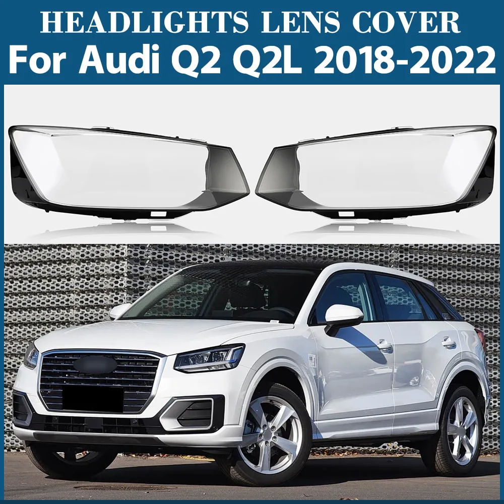 Для Audi Q2 Q2L 2018 2019 2020 2021 2022 прозрачный абажур, крышка фары, стеклянный абажур, линза из плексигласа
Для Audi Q2 Q2L 2018 2019 2020 2021 2022 прозрачный абажур, крышка фары, стеклянный абажур, линза из плексигласа