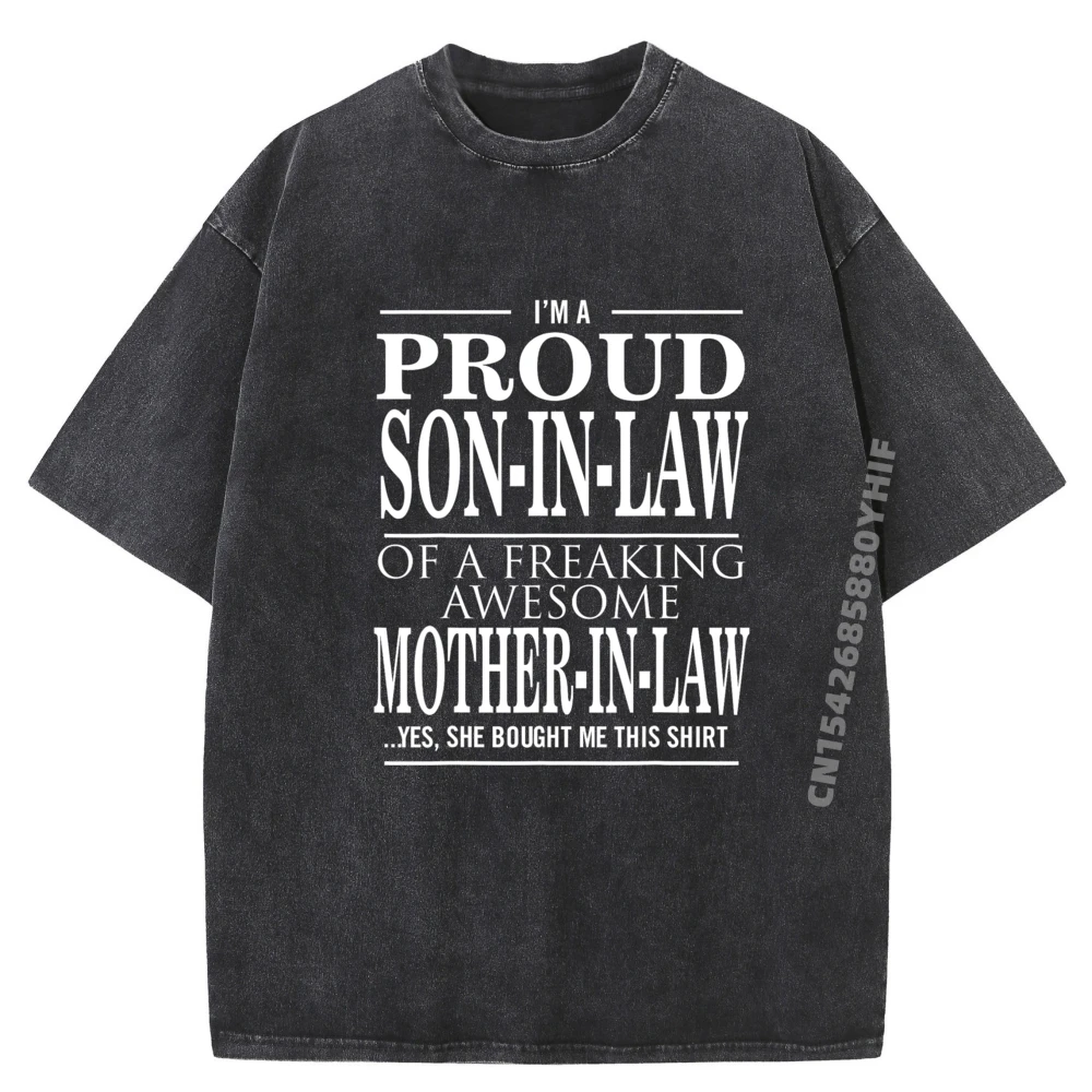 Proud Son In Law Of A Freaking Awesome Mother In Law T Shirts Men's Clothing Creative Printed Tees Loose Washed Shirt
Proud Son In Law Of A Freaking Awesome Mother In Law T Shirts Men's Clothing Creative Printed Tees Loose Washed Shirt