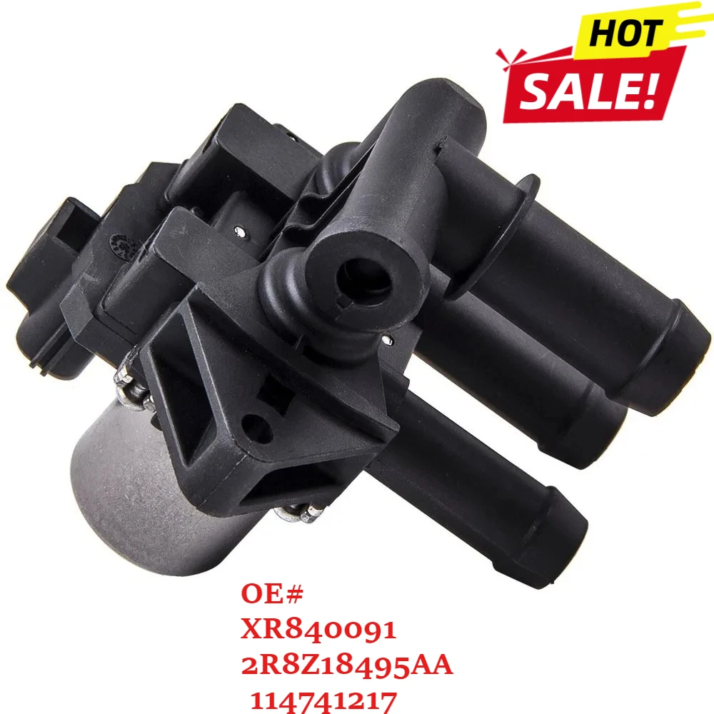 XR840091 2R8Z18495AA 114741217 eater Water Valve Heater Solenoid Control Water Valve For Jaguar S-Type Lincoln LS Ford
XR840091 2R8Z18495AA 114741217 eater Water Valve Heater Solenoid Control Water Valve For Jaguar S-Type Lincoln LS Ford