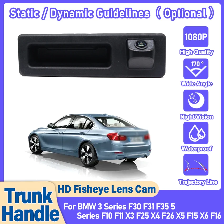HD 1080P Car Rear View Reverse Trunk Handle Camera For BMW 3 Series F30 F31 F35 5 Series F10 F11 X3 F25 X4 F26 X5 F15 X6 F16
HD 1080P Car Rear View Reverse Trunk Handle Camera For BMW 3 Series F30 F31 F35 5 Series F10 F11 X3 F25 X4 F26 X5 F15 X6 F16