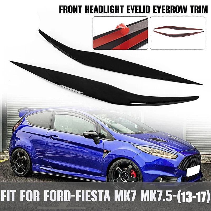 Glossy Black Front Headlight Cover Head Light Lamp Eyelid Eyebrow Trim ABS For Ford Fiesta MK7 MK7.5 2013-2017
Glossy Black Front Headlight Cover Head Light Lamp Eyelid Eyebrow Trim ABS For Ford Fiesta MK7 MK7.5 2013-2017