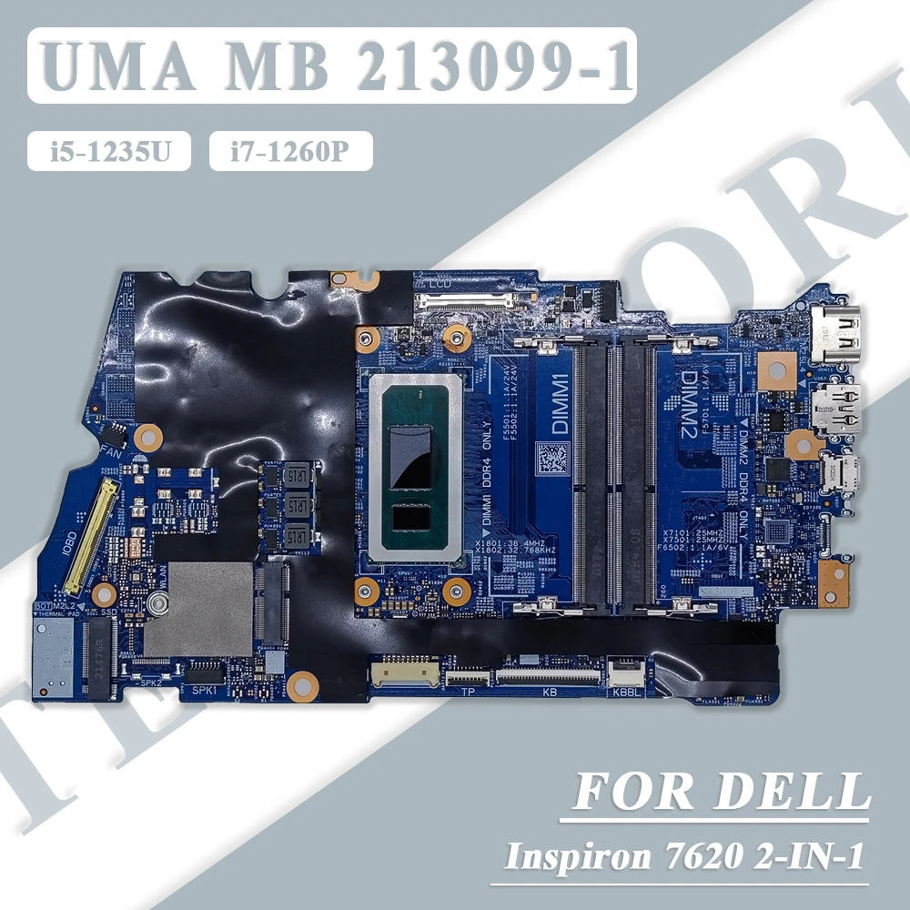 213099-1 For DELL Inspiron 7620 2-IN-1 Laptop Motherboard i5-1235U i7-1260P Mainboard 0MYDYK 0R8HYR 0C6HV0 0YJT42
213099-1 For DELL Inspiron 7620 2-IN-1 Laptop Motherboard i5-1235U i7-1260P Mainboard 0MYDYK 0R8HYR 0C6HV0 0YJT42