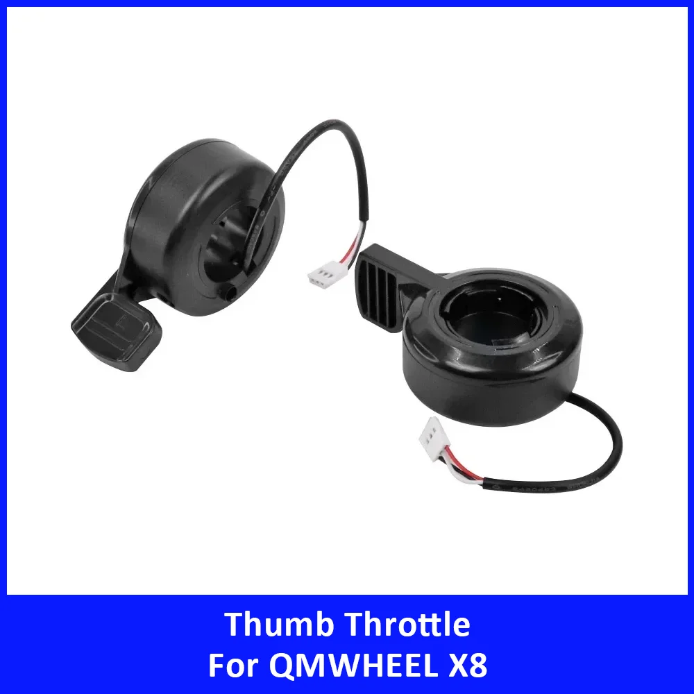 High Sensitivity Thumb Throttle for QMWHEEL X8 Electric Scooter Left Right Finger Accelerator Replacement Accessories
High Sensitivity Thumb Throttle for QMWHEEL X8 Electric Scooter Left Right Finger Accelerator Replacement Accessories