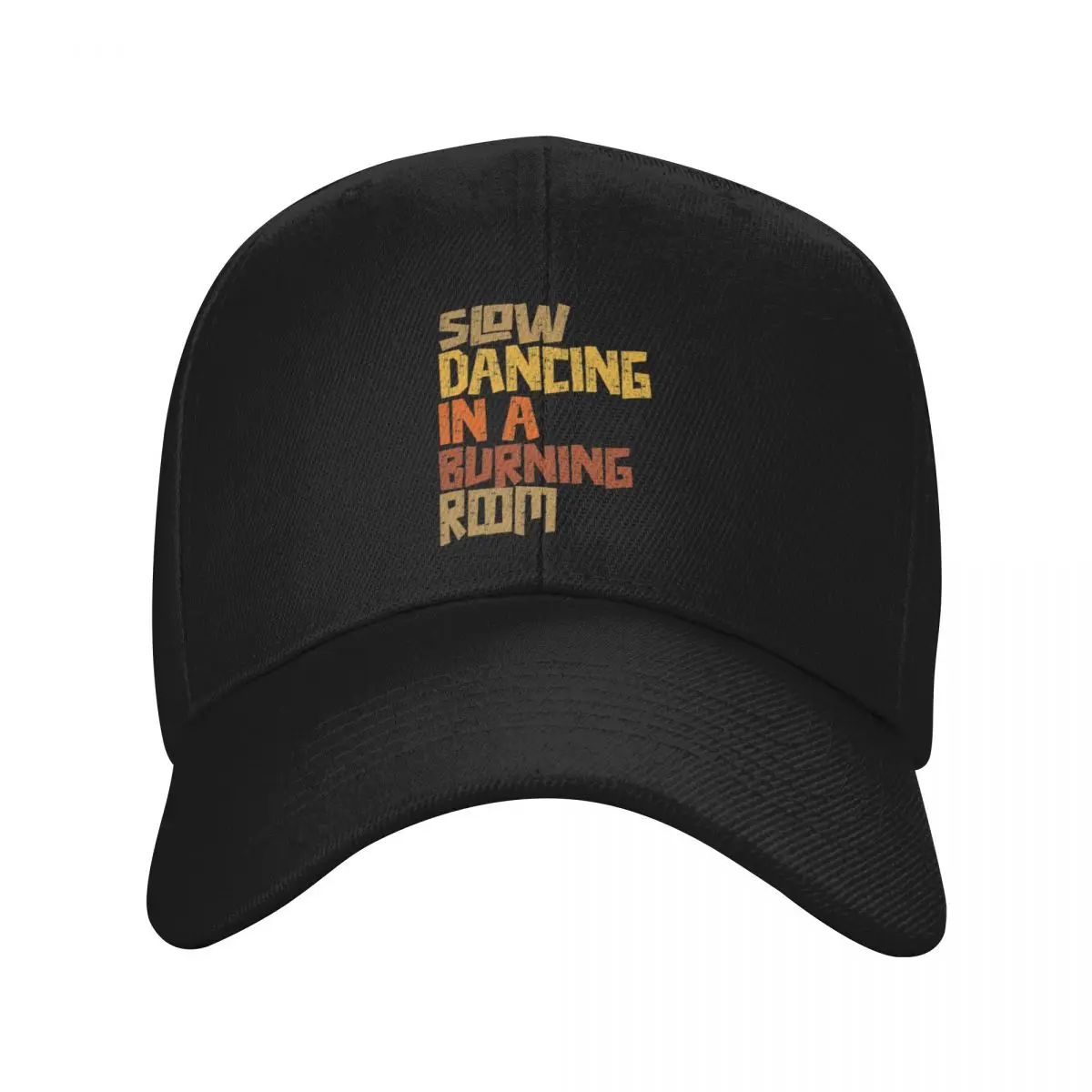 Slow Dancing In A Burning Room Retro Text Design Baseball Cap Winter hat New Hat Rave custom Hat Female Men's
Slow Dancing In A Burning Room Retro Text Design Baseball Cap Winter hat New Hat Rave custom Hat Female Men's