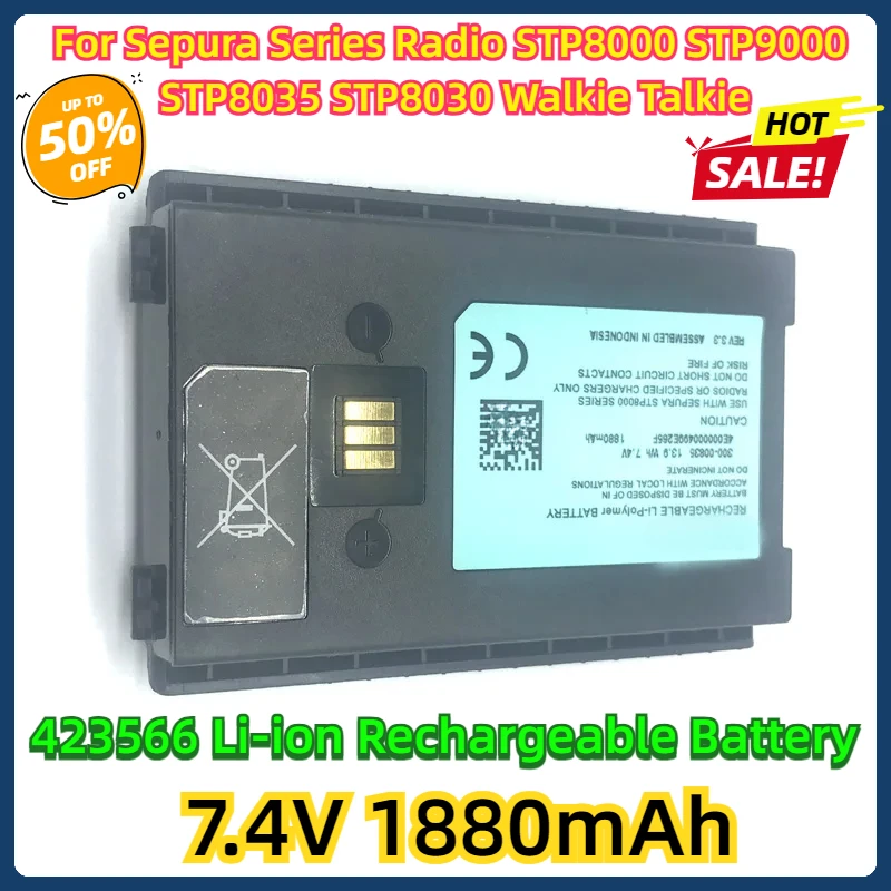 Для Sepura Series Radio STP8000 STP9000 STP8035 STP8030 Walkie Talkie 7,4 V 1880mAh 2S-LPP 423566 Li-Ion аккумуляторная батарея
Для Sepura Series Radio STP8000 STP9000 STP8035 STP8030 Walkie Talkie 7,4 V 1880mAh 2S-LPP 423566 Li-Ion аккумуляторная батарея