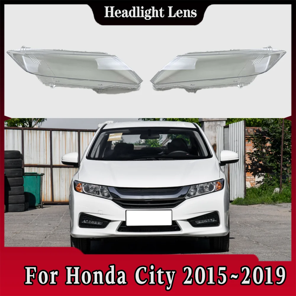 For Honda City 2015-2019 Overseas Version Headlight Cover Transparent Lampshade Headlamp Shell Replace Original Lens Plexiglass
For Honda City 2015-2019 Overseas Version Headlight Cover Transparent Lampshade Headlamp Shell Replace Original Lens Plexiglass