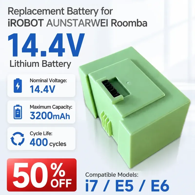 For iROBOT AUNSTARWEI Roomba Replacement Lithium Battery 14.4V for i7 E5 E6 Robot Vacuum Cleaner
For iROBOT AUNSTARWEI Roomba Replacement Lithium Battery 14.4V for i7 E5 E6 Robot Vacuum Cleaner