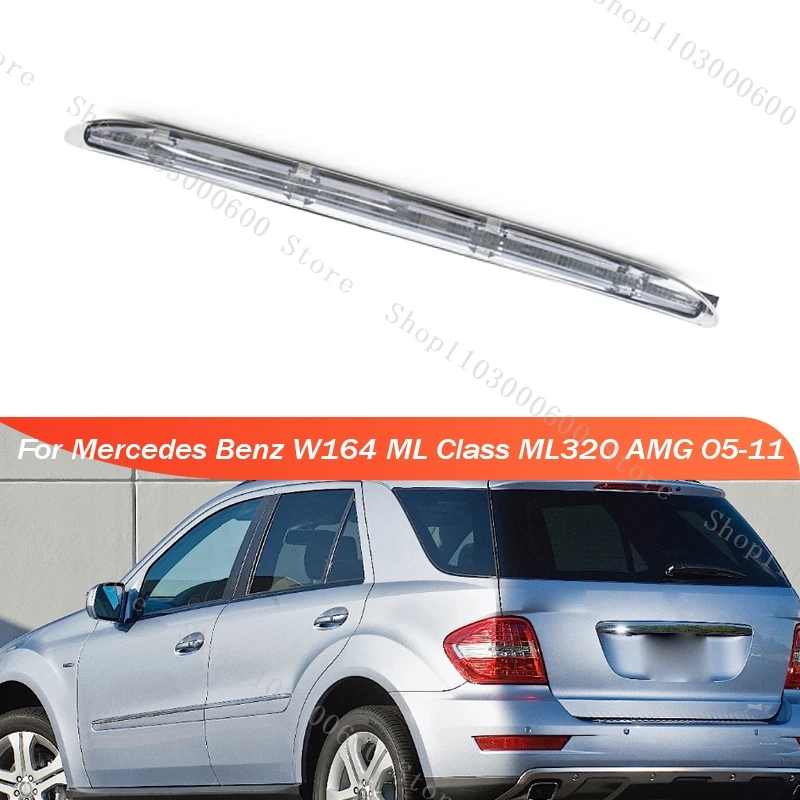For Mercedes Benz W164 ML Class ML320 ML350 ML500 ML550 ML63 AMG 2005-2011 Third High Brake Light Signal Lamp Car Accessories
For Mercedes Benz W164 ML Class ML320 ML350 ML500 ML550 ML63 AMG 2005-2011 Third High Brake Light Signal Lamp Car Accessories