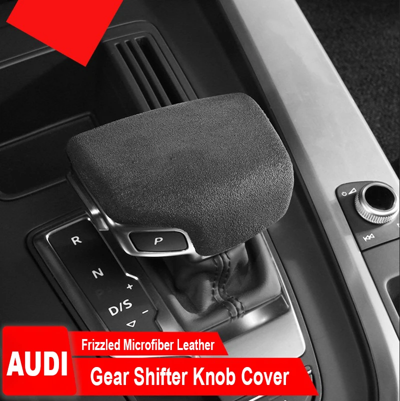 Для Audi A3 A4L A6L Q2 Q3 Q5L Q7 кожаная ручка переключения передач из микрофибры, внутренняя защитная накладка, аксессуары
Для Audi A3 A4L A6L Q2 Q3 Q5L Q7 кожаная ручка переключения передач из микрофибры, внутренняя защитная накладка, аксессуары