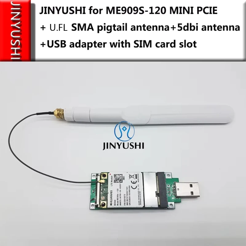 ME909S-120 MINI PCIE+U.FL SMA pigtail antenna+5dbi antenna+USB adapter with SIM Card Slot 4G FDD LTE 4G WCDMA GSM Support GPS
ME909S-120 MINI PCIE+U.FL SMA pigtail antenna+5dbi antenna+USB adapter with SIM Card Slot 4G FDD LTE 4G WCDMA GSM Support GPS