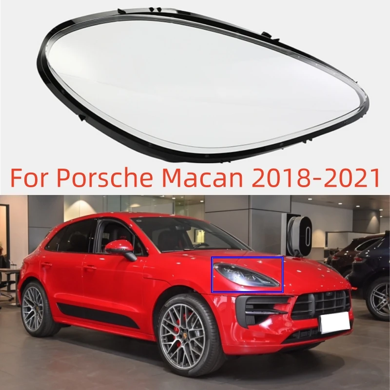 For Porsche Macan 2018 2019 2020 2021 Car Interior Spare Parts Front Headlight Cover Replace The Original Lens
For Porsche Macan 2018 2019 2020 2021 Car Interior Spare Parts Front Headlight Cover Replace The Original Lens