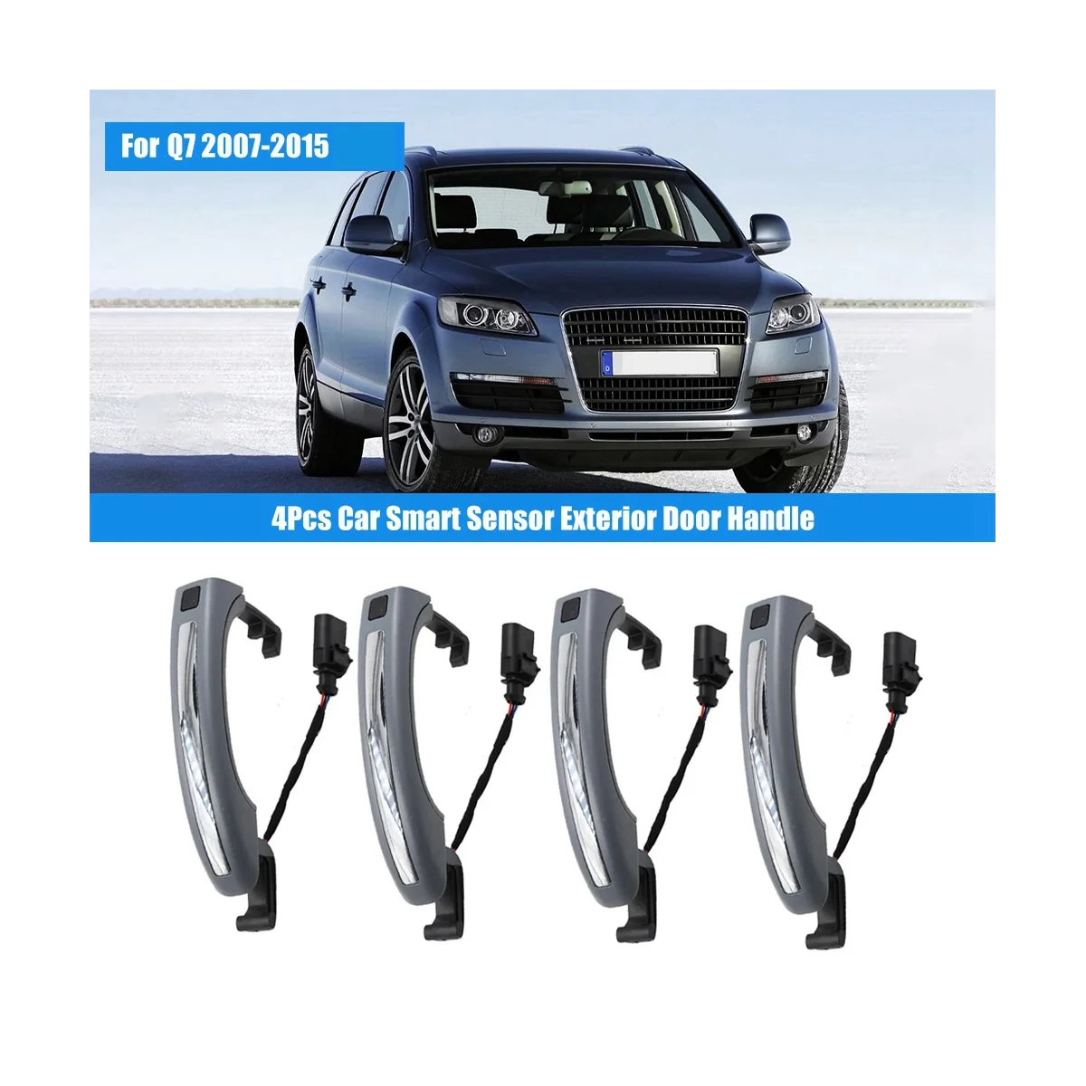 4Pcs Car Smart Sensor Exterior Door Handle for Audi Q7 2007-2015 4L0837205A 4L0837205B 4L0837207A
4Pcs Car Smart Sensor Exterior Door Handle for Audi Q7 2007-2015 4L0837205A 4L0837205B 4L0837207A