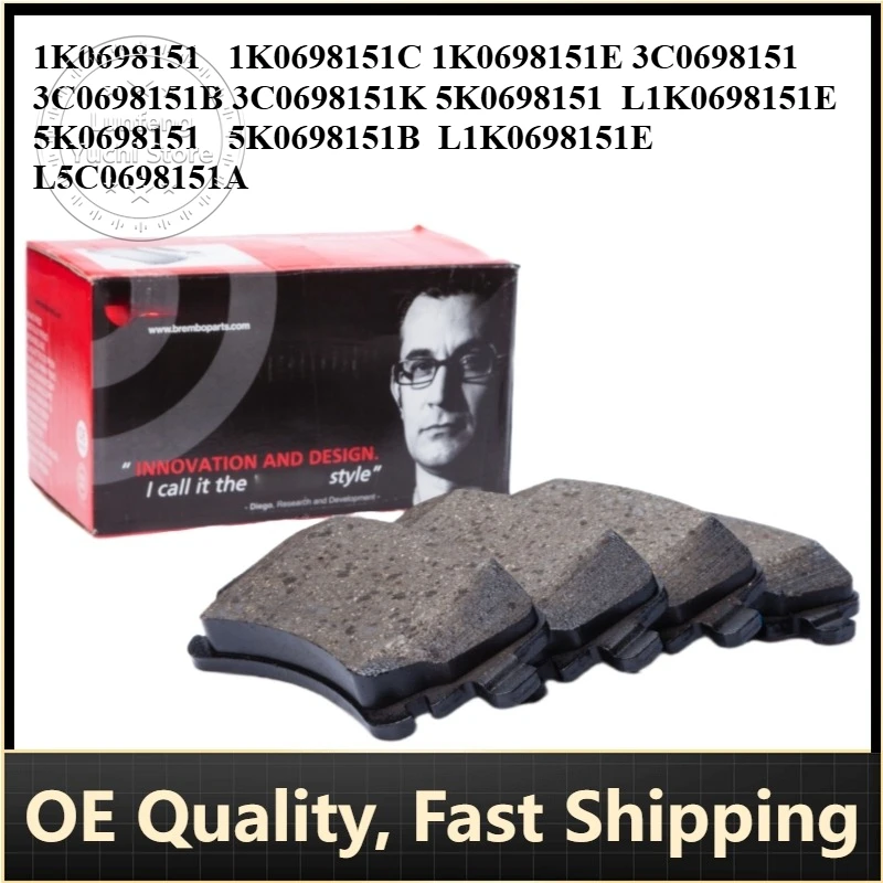 P/N: 5K0698151, 1K0698151C - Front Brake Pads for Audi A1, A3; Volkswagen Passat CC, Golf, Jetta, Caddy, Derby, Eos; Škoda; SEAT
P/N: 5K0698151, 1K0698151C - Front Brake Pads for Audi A1, A3; Volkswagen Passat CC, Golf, Jetta, Caddy, Derby, Eos; Škoda; SEAT