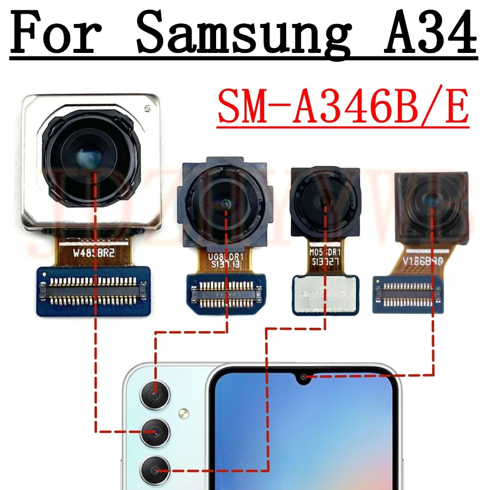 Front Rear Camera For Samsung Galaxy A34 A346E A346B Frontal Selfie Main Wide Back Facing Camera Module Flex Cable Replacement 
Front Rear Camera For Samsung Galaxy A34 A346E A346B Frontal Selfie Main Wide Back Facing Camera Module Flex Cable Replacement