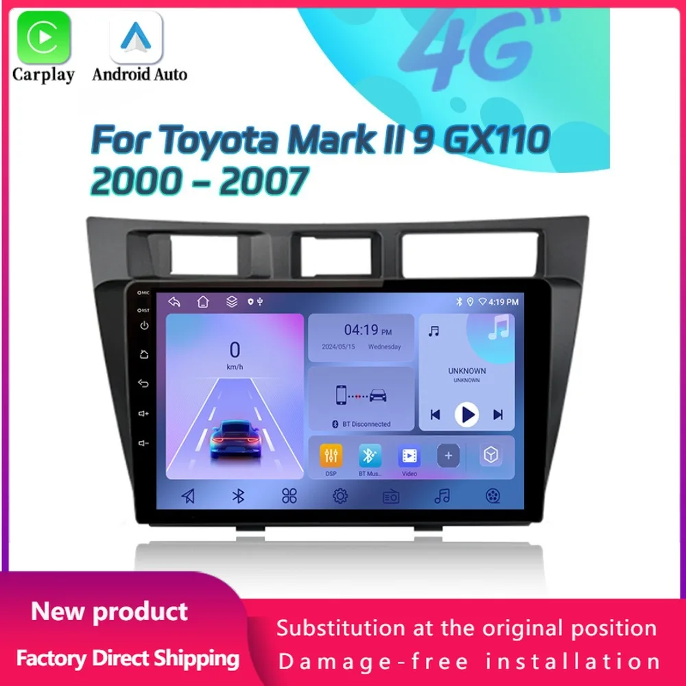 Android 14 For Toyota Mark II 9 GX110 2000-2007 Car Radio Multimedia Video Player Navigation 4G GPS Multimedia BT Carplay Screen
Android 14 For Toyota Mark II 9 GX110 2000-2007 Car Radio Multimedia Video Player Navigation 4G GPS Multimedia BT Carplay Screen