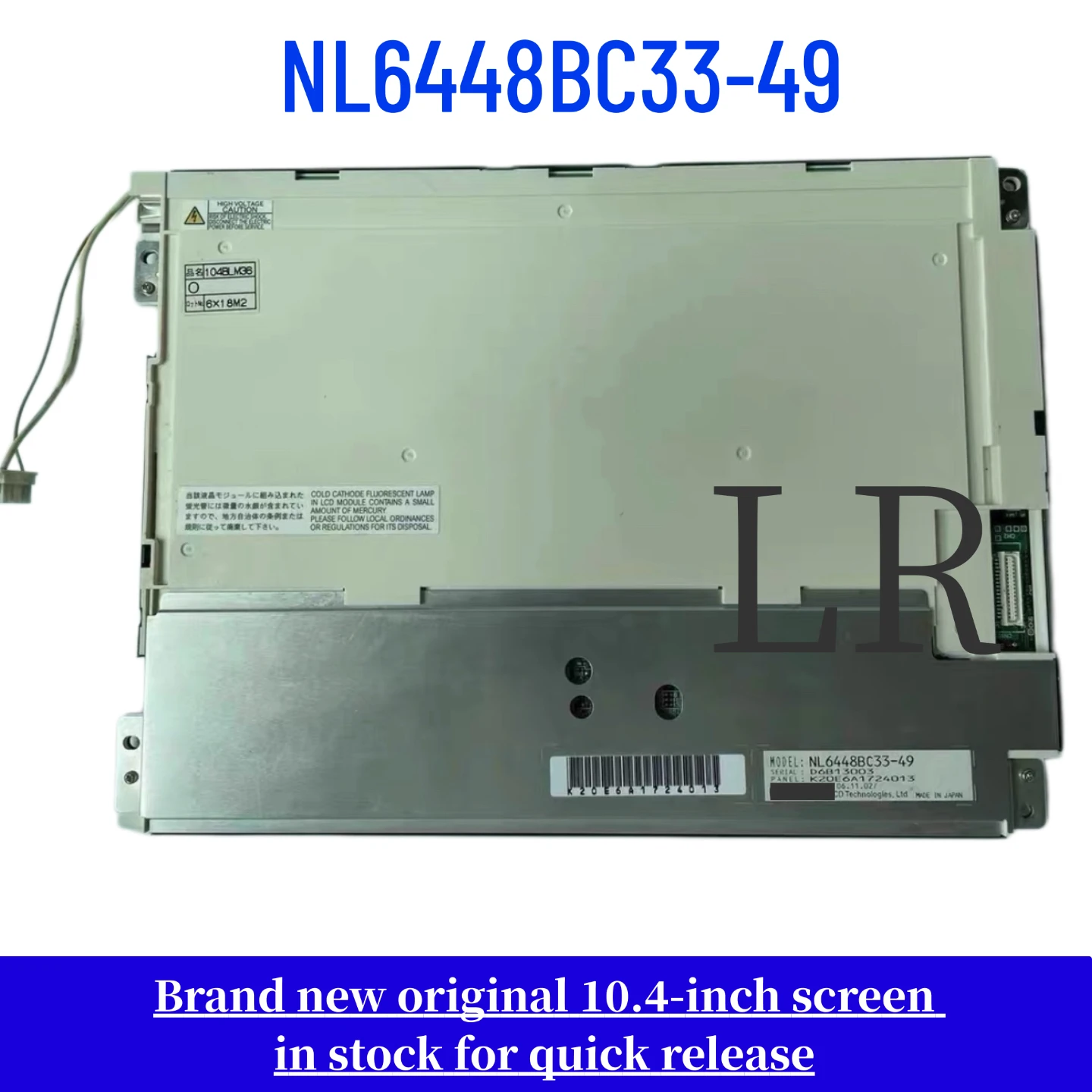 Brand-new, genuine 10.4-inch NL6448BC33-49 LCD display
Brand-new, genuine 10.4-inch NL6448BC33-49 LCD display