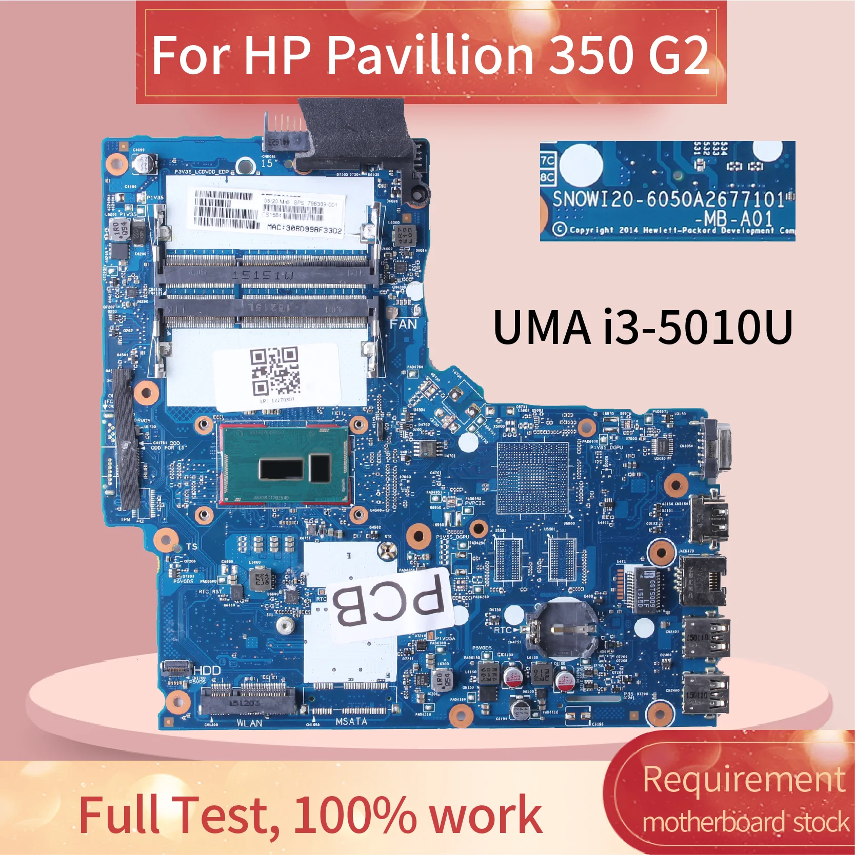 6050A2677101 For HP Pavilion 350 G2 Laptop Motherboard SR23Z Core i3-5010U DDR3 Notebook Mainboard Tested
6050A2677101 For HP Pavilion 350 G2 Laptop Motherboard SR23Z Core i3-5010U DDR3 Notebook Mainboard Tested