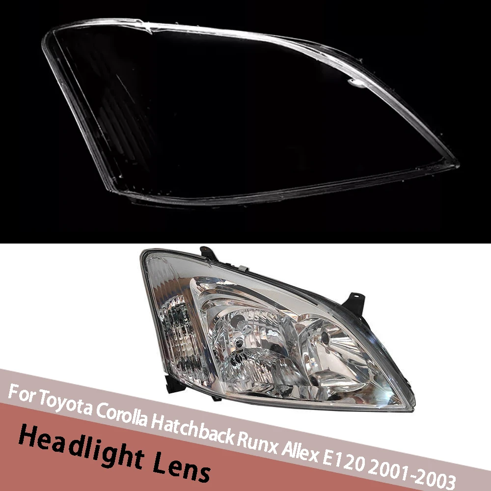 For Toyota Corolla Hatchback Runx Allex E120 2001 2002 2003 Headlight Cover Housing Headlamp Shell Lens Replace Lampshade
For Toyota Corolla Hatchback Runx Allex E120 2001 2002 2003 Headlight Cover Housing Headlamp Shell Lens Replace Lampshade