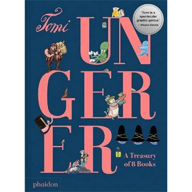 Tomi Ungerer A Treasury Of 8 Books Tomi Tomi Phaidon Press 9781838663698 Book
Tomi Ungerer A Treasury Of 8 Books Tomi Tomi Phaidon Press 9781838663698 Book