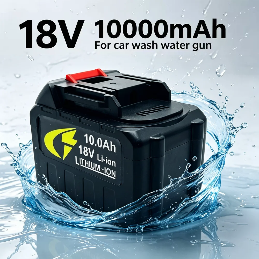 18650 18V 10Ah Replacement Li-Ion Battery for Car Washer High Pressure Water Gun Car Wash Spare Part
18650 18V 10Ah Replacement Li-Ion Battery for Car Washer High Pressure Water Gun Car Wash Spare Part