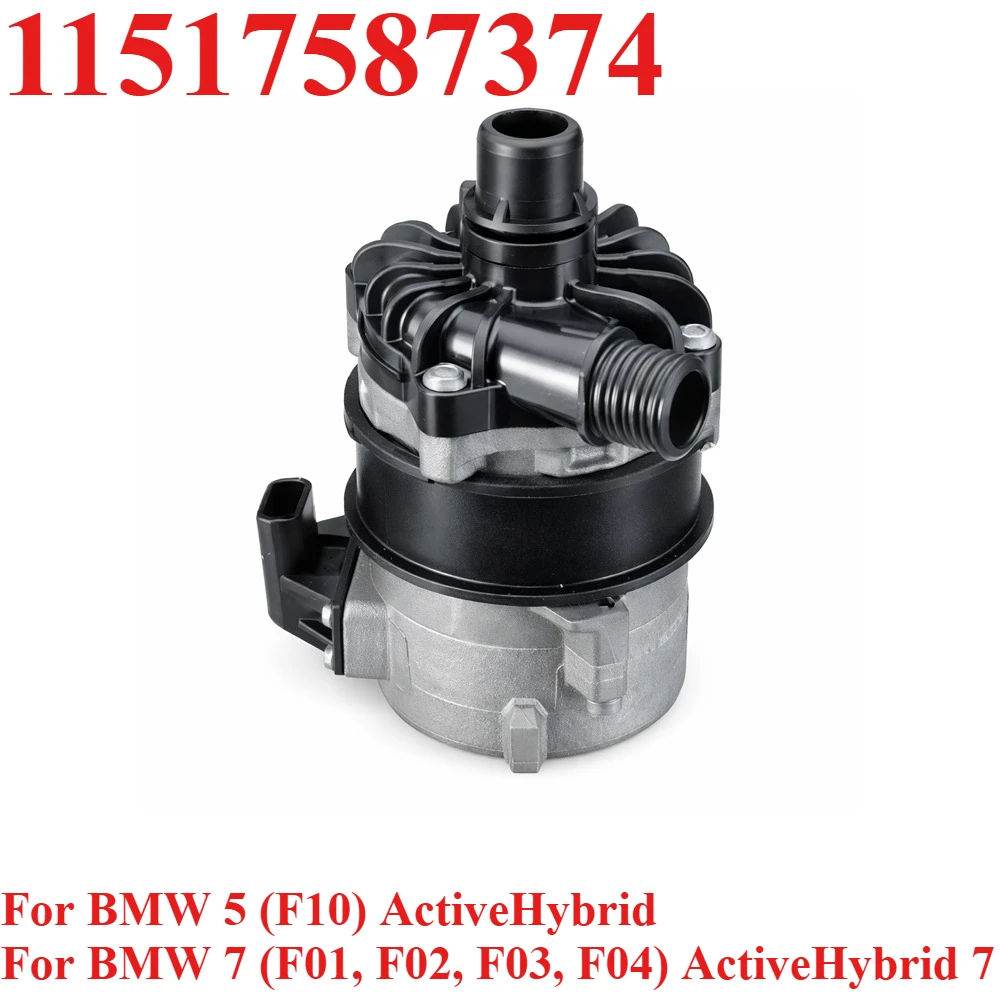 11517587374 7587374 For BMW 5 7 F10 F01 F02 F03 F04 ActiveHybrid N55 N63 Engine Cooling Electric Auxiliary Water Pump
11517587374 7587374 For BMW 5 7 F10 F01 F02 F03 F04 ActiveHybrid N55 N63 Engine Cooling Electric Auxiliary Water Pump
