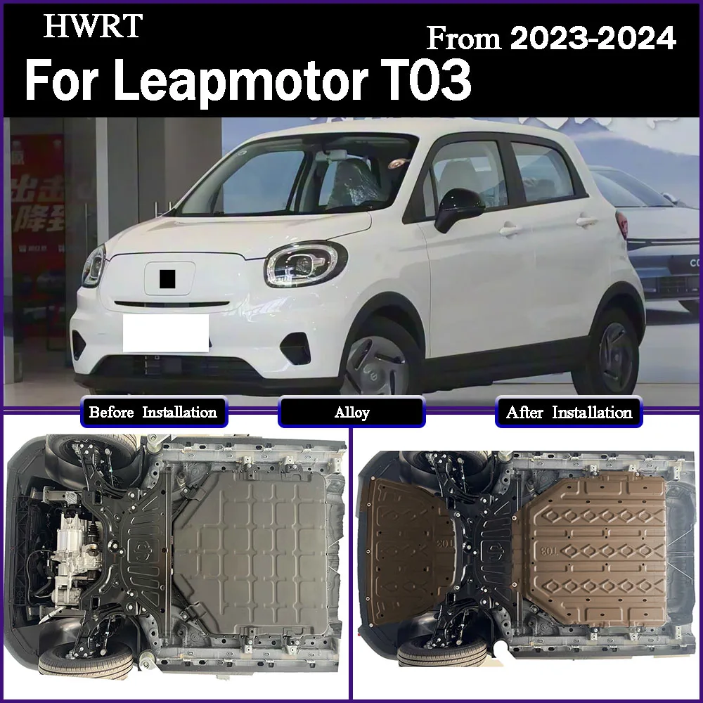 Protective Plate For Front Motor Rear Motor Front Batter Rear Battery Chassis Guard Board For Leapmotor T03 2023-2024 200KM
Protective Plate For Front Motor Rear Motor Front Batter Rear Battery Chassis Guard Board For Leapmotor T03 2023-2024 200KM