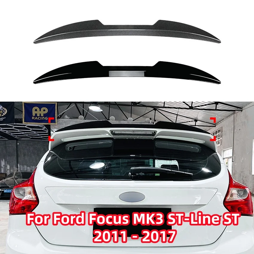 For Ford Focus MK3 ST-Line ST 2011 To 2017 Car Rear Trunk Roof Lip Spoiler Wings By High Quality ABS Gloss Black Carbon Fiber
For Ford Focus MK3 ST-Line ST 2011 To 2017 Car Rear Trunk Roof Lip Spoiler Wings By High Quality ABS Gloss Black Carbon Fiber