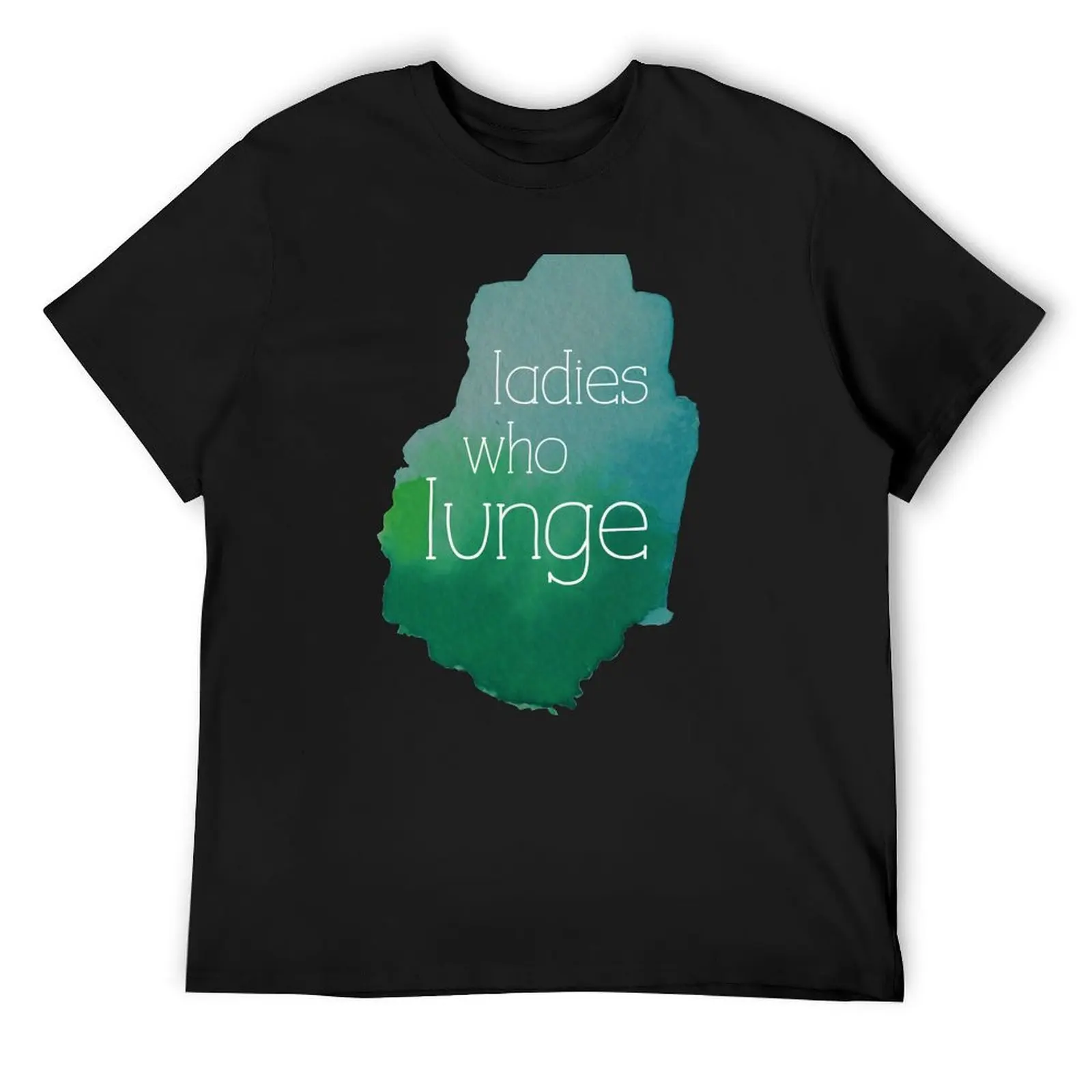 Ladies Who Lunge T-Shirt hippie clothes croswit shirt man summer tops animal prinfor boys men graphic t shirts
Ladies Who Lunge T-Shirt hippie clothes croswit shirt man summer tops animal prinfor boys men graphic t shirts
