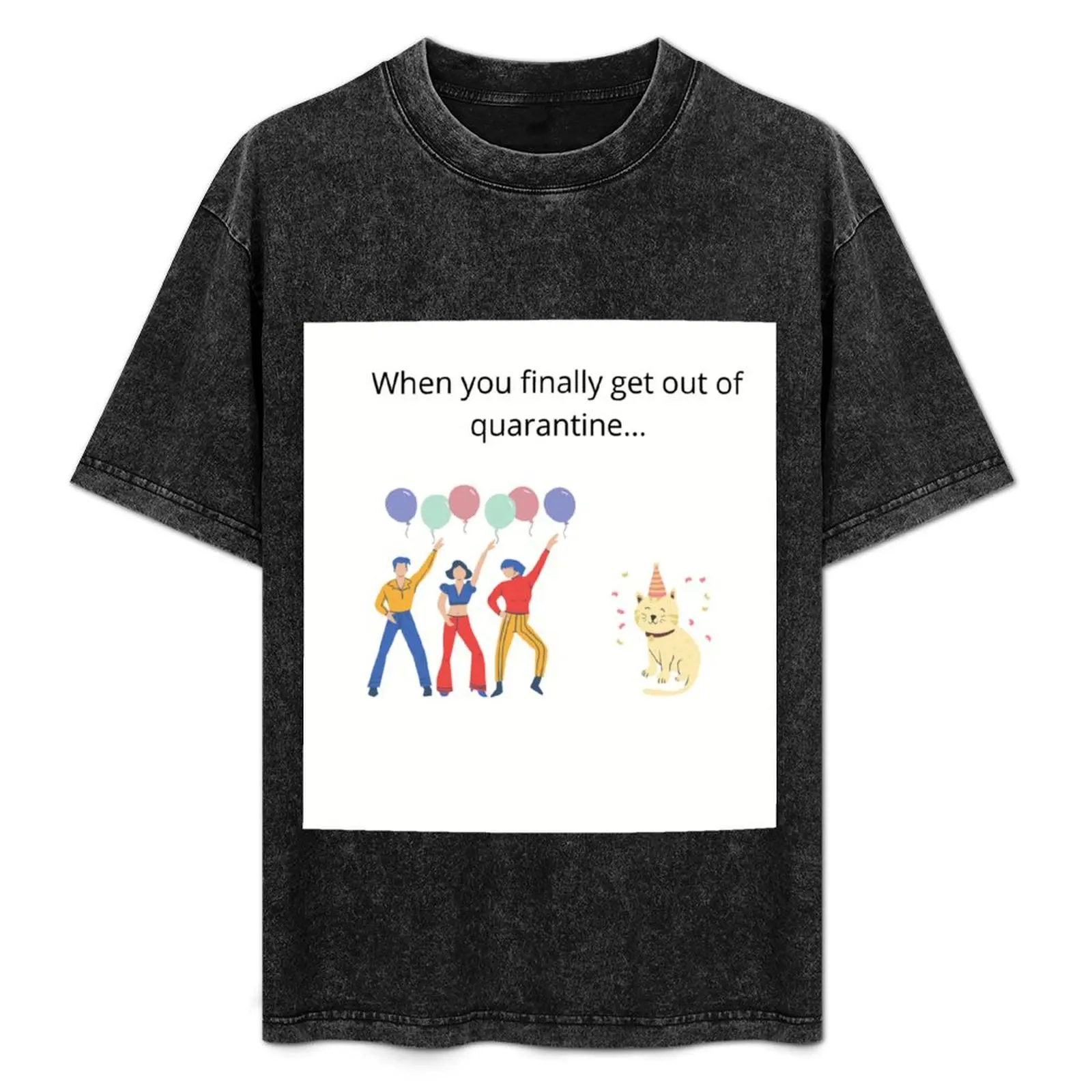 When you're finally out of quarantine. T-Shirt Festival Short Sleeve T-Shirt
When you're finally out of quarantine. T-Shirt Festival Short Sleeve T-Shirt