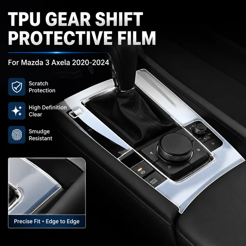 TPU Gear Shift Protective Film for Mazda 3 Axela 2020-2024 Interior Trim Accessory, High-Definition Clear Cover
TPU Gear Shift Protective Film for Mazda 3 Axela 2020-2024 Interior Trim Accessory, High-Definition Clear Cover